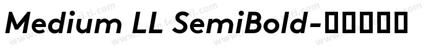 Medium LL SemiBold字体转换